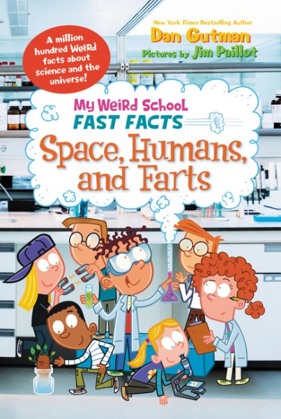 My Weird School Fast Facts: Space, Humans, and Farts cover