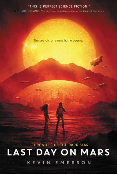 Last Day on Mars (Chronicle of the Dark Star, 1) cover
