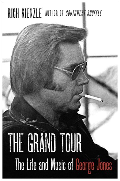 The Grand Tour: The Life and Music of George Jones cover