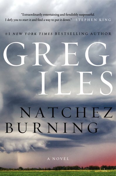 Natchez Burning: A Novel (Penn Cage, 4) cover