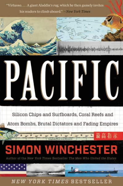 Pacific: Silicon Chips and Surfboards, Coral Reefs and Atom Bombs, Brutal Dictators and Fading Empires cover