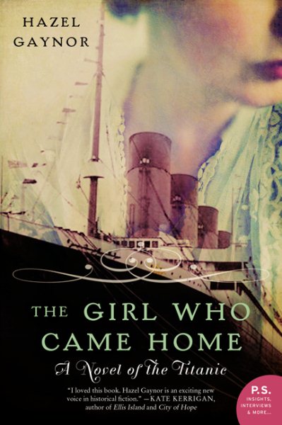 The Girl Who Came Home: A Novel of the Titanic (P.S.) cover