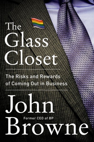 The Glass Closet: Why Coming Out Is Good Business cover