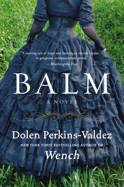 Balm: A Novel cover