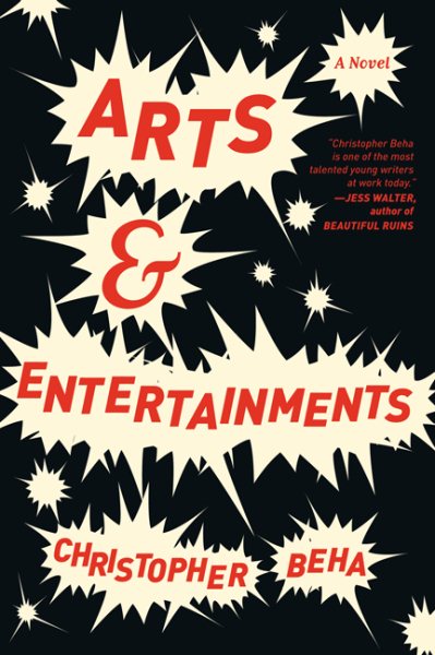 Arts & Entertainments: A Novel cover