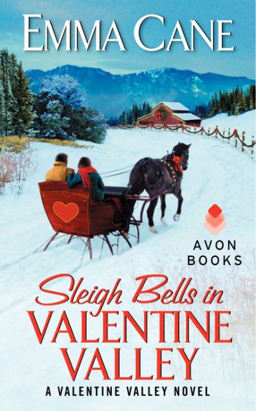 Sleigh Bells in Valentine Valley: A Valentine Valley Novel cover