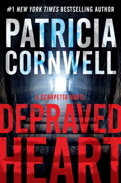 Depraved Heart: A Scarpetta Novel (Kay Scarpetta, 23) cover