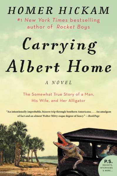Carrying Albert Home: The Somewhat True Story of a Man, His Wife, and Her Alligator cover
