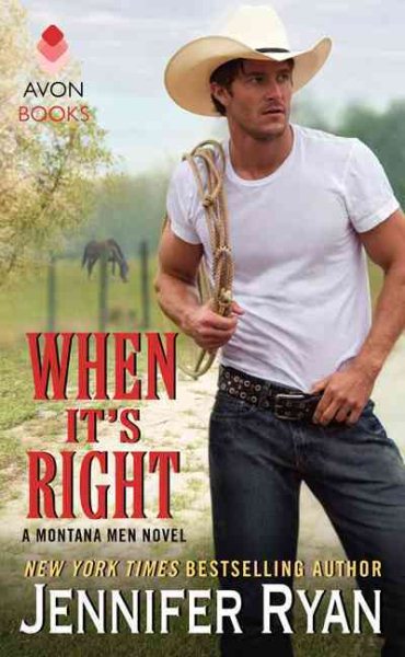 When It's Right: A Montana Men Novel cover