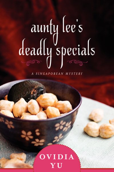 Aunty Lee's Deadly Specials: A Singaporean Mystery (The Aunty Lee Series, 2) cover