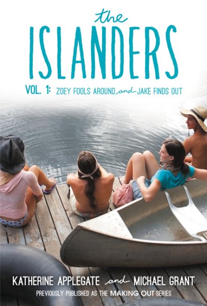 The Islanders: Volume 1: Zoey Fools Around and Jake Finds Out (Islanders, 1)