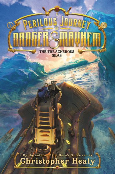 A Perilous Journey of Danger and Mayhem #2: The Treacherous Seas cover