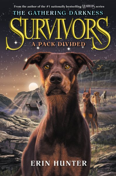 Survivors: The Gathering Darkness #1: A Pack Divided cover