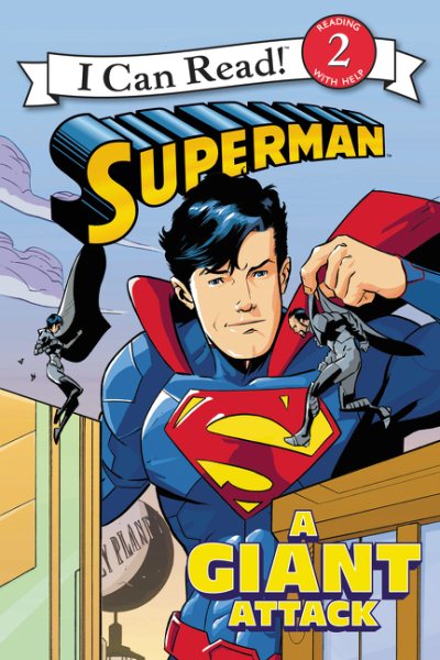 Superman Classic: A Giant Attack (I Can Read Level 2) cover