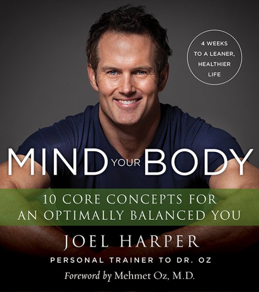 Mind Your Body: 4 Weeks to a Leaner, Healthier Life cover