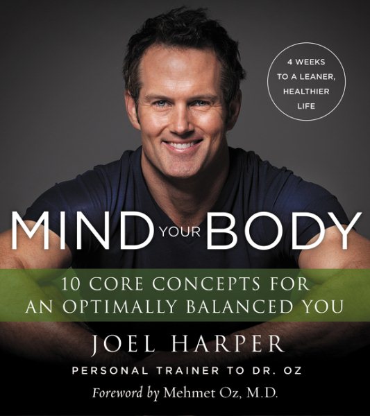 Mind Your Body: 4 Weeks to a Leaner, Healthier Life cover