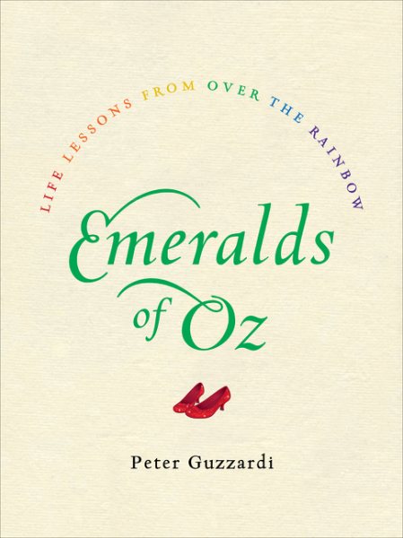 Emeralds of Oz: Life Lessons from Over the Rainbow cover