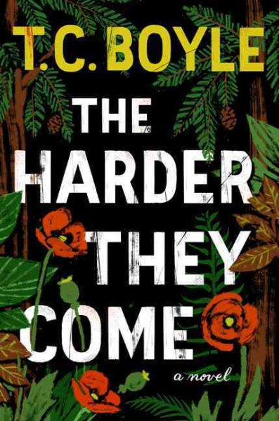 The Harder They Come: A Novel cover