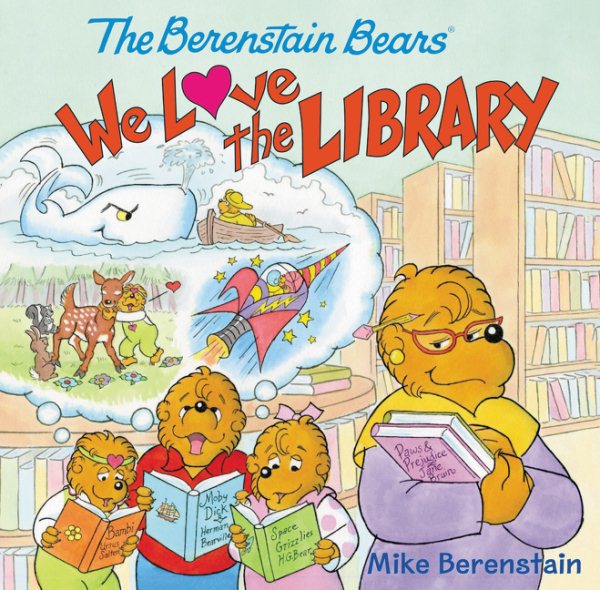 The Berenstain Bears: We Love the Library cover