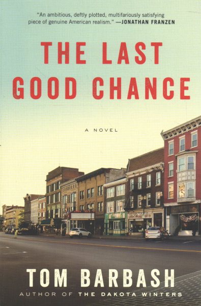 The Last Good Chance: A Novel cover