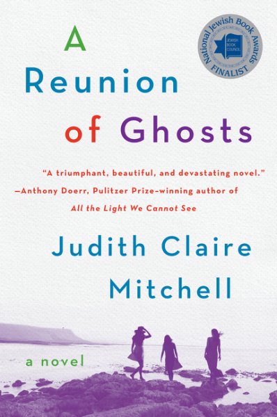A Reunion of Ghosts: A Novel cover