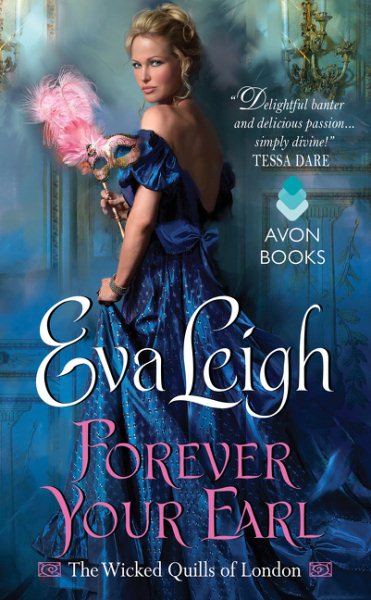 Forever Your Earl: The Wicked Quills of London cover