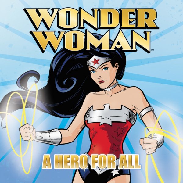 Wonder Woman Classic: A Hero for All cover