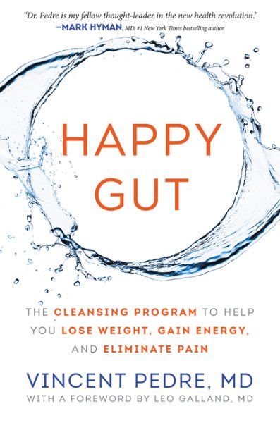 Happy Gut: The Cleansing Program to Help You Lose Weight, Gain Energy, and Eliminate Pain cover
