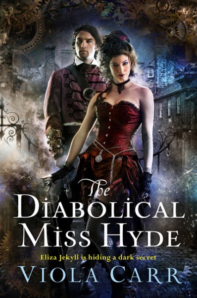 The Diabolical Miss Hyde: An Electric Empire Novel cover