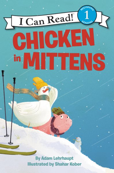 Chicken in Mittens (I Can Read Level 1) cover