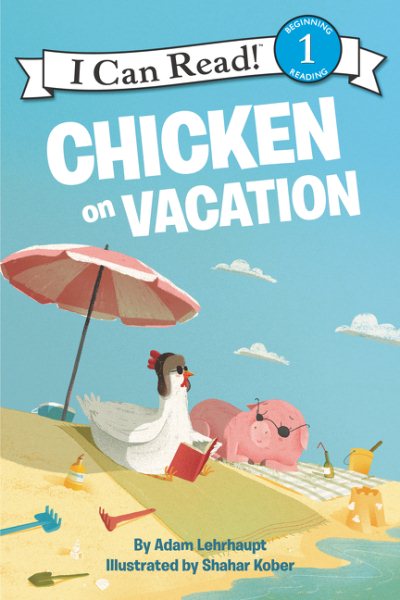 Chicken on Vacation (I Can Read Level 1) cover