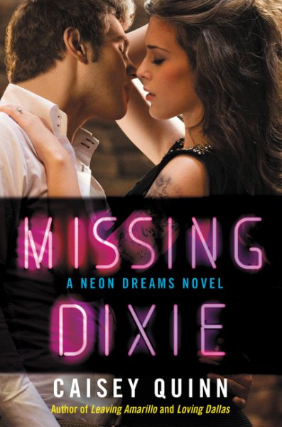 Missing Dixie: A Neon Dreams Novel cover