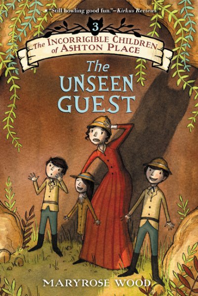 The Incorrigible Children of Ashton Place: Book III: The Unseen Guest (Incorrigible Children of Ashton Place, 3) cover