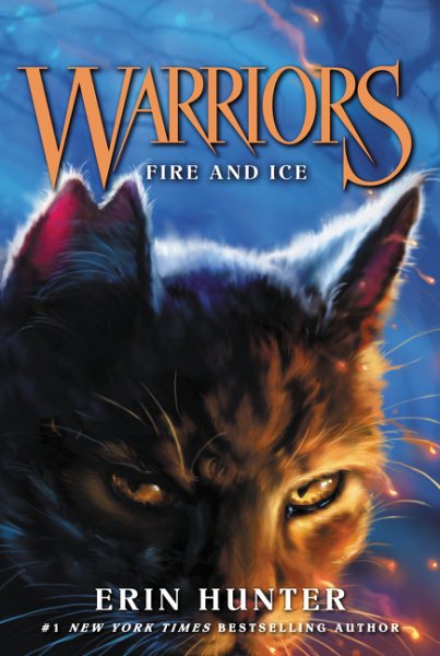 Warriors #2: Fire and Ice (Warriors: The Prophecies Begin, 2)