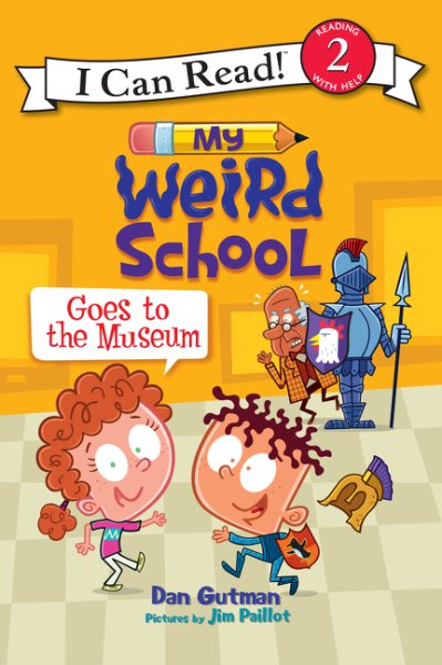 My Weird School Goes to the Museum (I Can Read Level 2) cover