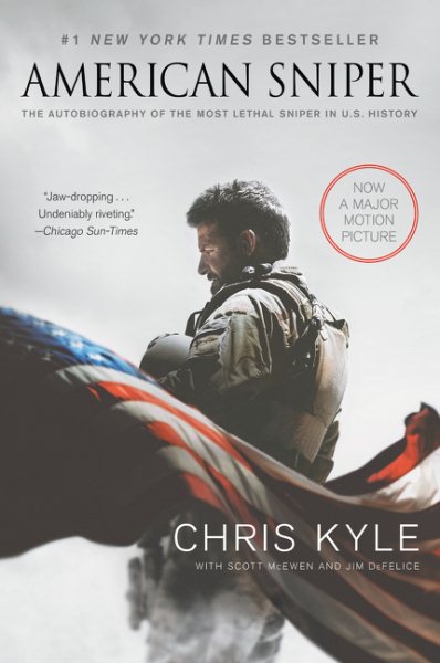 American Sniper [Movie Tie-in Edition]: The Autobiography of the Most Lethal Sniper in U.S. Military History cover
