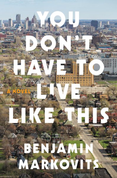 You Don't Have to Live Like This: A Novel cover
