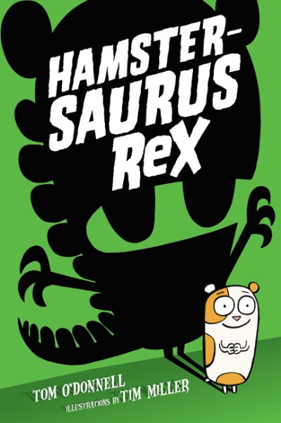 Hamstersaurus Rex (Hamstersaurus Rex, 1) cover