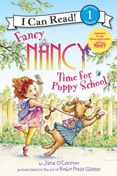 Fancy Nancy: Time for Puppy School (I Can Read Level 1) cover