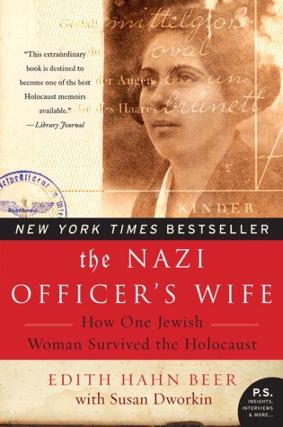The Nazi Officer's Wife: How One Jewish Woman Survived the Holocaust cover