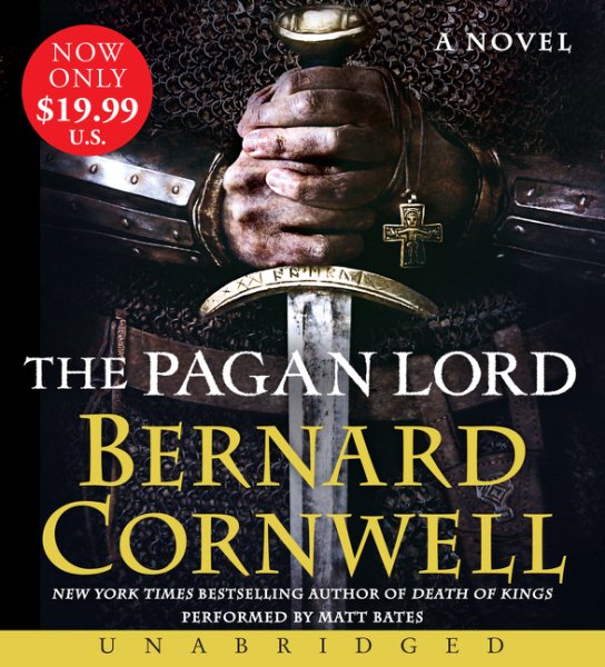 The Pagan Lord Low Price CD: A Novel (Saxon Tales)