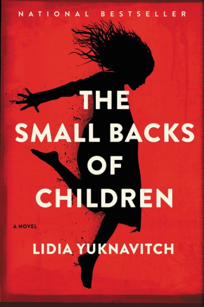 The Small Backs of Children: A Novel cover