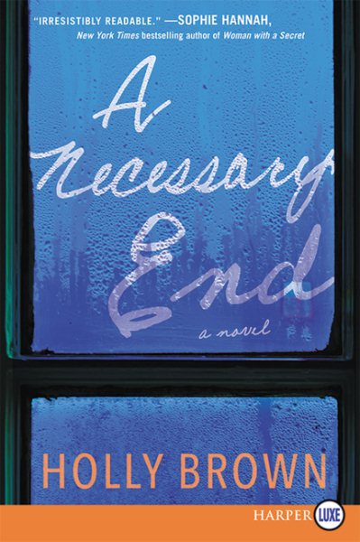 A Necessary End: A Novel