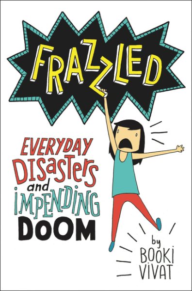Frazzled: Everyday Disasters and Impending Doom cover