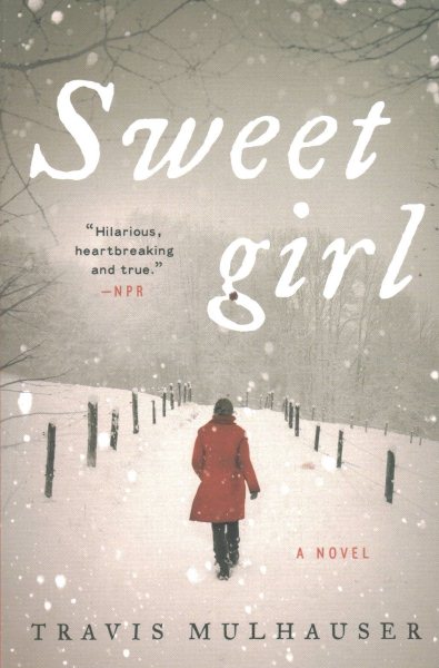 Sweetgirl: A Novel cover