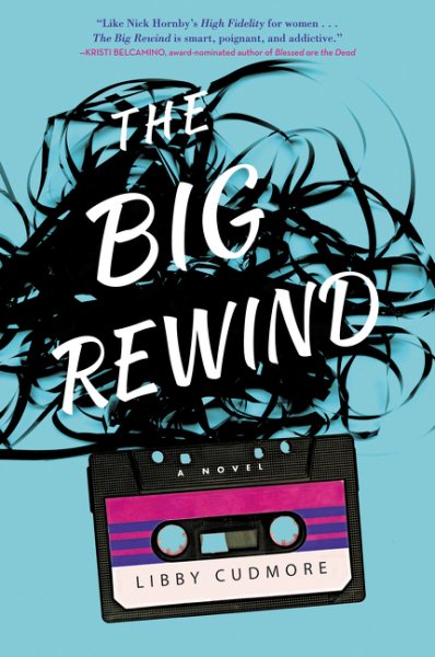 The Big Rewind: A Novel cover