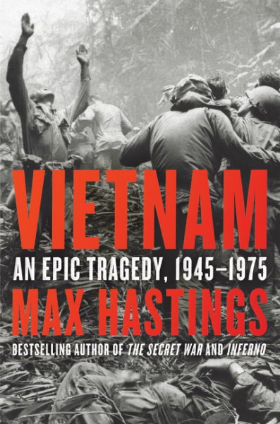 Vietnam: An Epic Tragedy, 1945-1975 cover