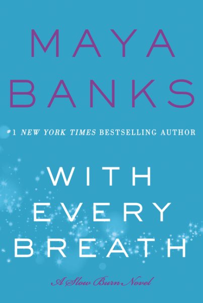 With Every Breath: A Slow Burn Novel (Slow Burn Novels) cover