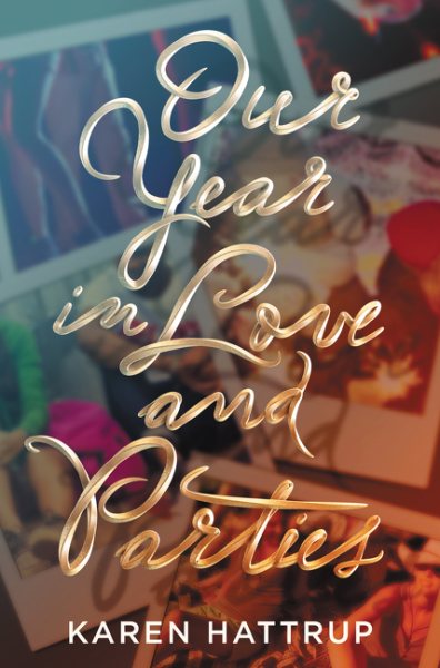 Our Year in Love and Parties cover