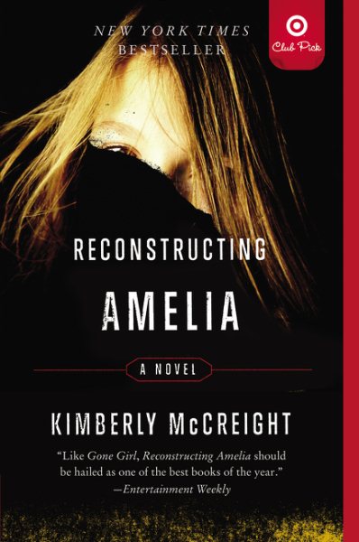Reconstructing Amelia - Target Anniversary Edition cover